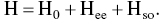 normal upper H equals normal upper H 0 plus normal upper H Subscript e e Baseline plus normal upper H Subscript s o Baseline period