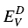 upper E Subscript upper V Superscript upper D