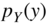 p Subscript upper Y Baseline left-parenthesis y right-parenthesis