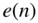 e left-parenthesis n right-parenthesis