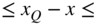 less-than-or-equal-to x Subscript upper Q Baseline minus x less-than-or-equal-to