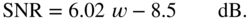 SNR equals 6.02 w minus 8.5 dB period