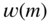 w left-parenthesis m right-parenthesis