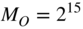 upper M Subscript upper O Baseline equals 2 Superscript 15