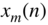 x Subscript m Baseline left-parenthesis n right-parenthesis