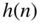 h left-parenthesis n right-parenthesis