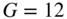 upper G equals 12