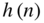 h left-parenthesis n right-parenthesis