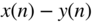 x left-parenthesis n right-parenthesis minus y left-parenthesis n right-parenthesis