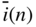 ModifyingAbove i With bar left-parenthesis n right-parenthesis