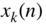 x Subscript k Baseline left-parenthesis n right-parenthesis