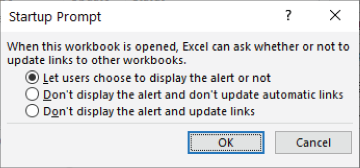 Snapshot of using the Startup Prompt dialog box to specify how Excel handles links when the workbook is opened.