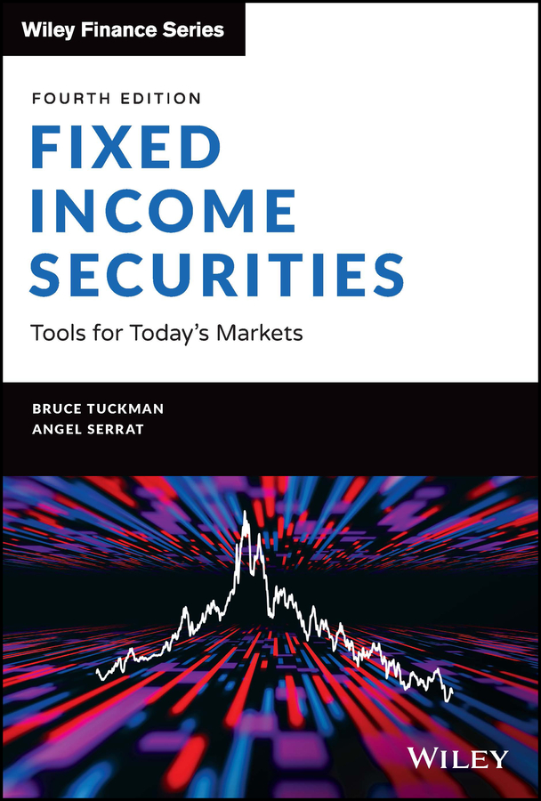 Cover: Fixed Income Securities, Fourth Edition by Bruce Tuckman, Angel Serrat