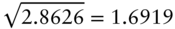 StartRoot 2.8626 EndRoot equals 1.6919