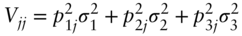 upper V Subscript j j Baseline equals p Subscript 1 j Superscript 2 Baseline sigma 1 squared plus p Subscript 2 j Superscript 2 Baseline sigma 2 squared plus p Subscript 3 j Superscript 2 Baseline sigma 3 squared