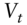 upper V Subscript t