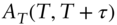 upper A Subscript upper T Baseline left-parenthesis upper T comma upper T plus tau right-parenthesis