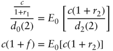 StartLayout 1st Row 1st Column StartStartFraction StartFraction c Over 1 plus r 1 EndFraction OverOver d 0 left-parenthesis 2 right-parenthesis EndEndFraction 2nd Column equals upper E 0 left-bracket StartFraction c left-parenthesis 1 plus r 2 right-parenthesis Over d 2 left-parenthesis 2 right-parenthesis EndFraction right-bracket 2nd Row 1st Column c left-parenthesis 1 plus f right-parenthesis 2nd Column equals upper E 0 left-bracket c left-parenthesis 1 plus r 2 right-parenthesis right-bracket EndLayout