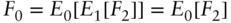 upper F 0 equals upper E 0 left-bracket upper E 1 left-bracket upper F 2 right-bracket right-bracket equals upper E 0 left-bracket upper F 2 right-bracket