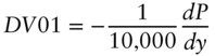 upper D upper V Baseline 01 equals minus StartFraction 1 Over 10 comma 000 EndFraction StartFraction d upper P Over d y EndFraction