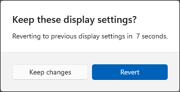 Snapshot of Windows wants to make sure your recent display changes worked correctly.