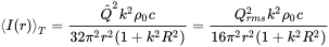 mathematical left-angle upper I left-parenthesis r right-parenthesis mathematical right-angle Subscript upper T Baseline equals StartFraction ModifyingAbove upper Q With caret squared k squared rho 0 c Over 32 pi squared r squared left-parenthesis 1 plus k squared upper R squared right-parenthesis EndFraction equals StartFraction upper Q Subscript r m s Superscript 2 Baseline k squared rho 0 c Over 16 pi squared r squared left-parenthesis 1 plus k squared upper R squared right-parenthesis EndFraction