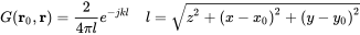 upper G left-parenthesis bold r 0 comma bold r right-parenthesis equals StartFraction 2 Over 4 pi l EndFraction e Superscript minus j k l Baseline l equals StartRoot z squared plus left-parenthesis x minus x 0 right-parenthesis squared plus left-parenthesis y minus y 0 right-parenthesis squared EndRoot