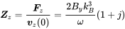 bold-italic upper Z Subscript z Baseline equals StartFraction bold-italic upper F Subscript z Baseline Over bold-italic v Subscript z Baseline left-parenthesis 0 right-parenthesis EndFraction equals StartFraction 2 upper B Subscript y Baseline k Subscript upper B Superscript 3 Baseline Over omega EndFraction left-parenthesis 1 plus j right-parenthesis