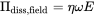 normal upper Pi Subscript diss comma field Baseline equals eta omega upper E