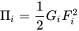 normal upper Pi Subscript i Baseline equals one-half upper G Subscript i Baseline upper F Subscript i Superscript 2