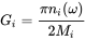 upper G Subscript i Baseline equals StartFraction pi n Subscript i Baseline left-parenthesis omega right-parenthesis Over 2 upper M Subscript i Baseline EndFraction