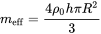 m Subscript eff Baseline equals StartFraction 4 rho 0 h pi upper R squared Over 3 EndFraction