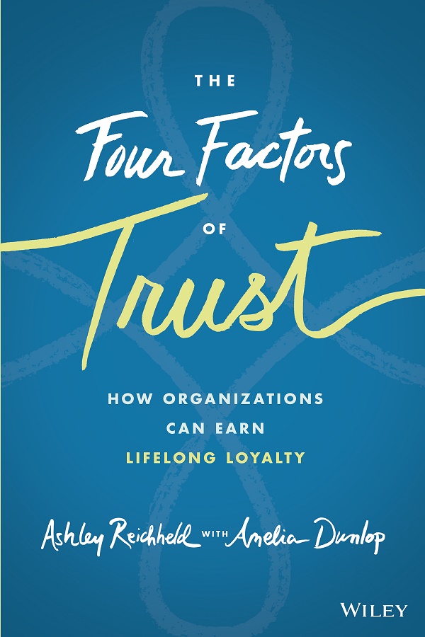 Cover: The Four Factors of Trust by Ashley Reichheld, Amelia Dunlop