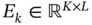 upper E Subscript k Baseline element-of double-struck upper R Superscript upper K times upper L