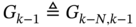 upper G Subscript k minus 1 Baseline delta-equals upper G Subscript k minus upper N comma k minus 1