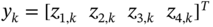 y Subscript k Baseline equals left-bracket z Subscript 1 comma k Baseline z Subscript 2 comma k Baseline z Subscript 3 comma k Baseline z Subscript 4 comma k Baseline right-bracket Superscript upper T