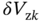 delta upper V Subscript normal z k