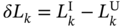 delta upper L Subscript k Baseline equals upper L Subscript k Superscript normal upper I Baseline minus upper L Subscript k Superscript normal upper U