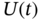 upper U left-parenthesis t right-parenthesis