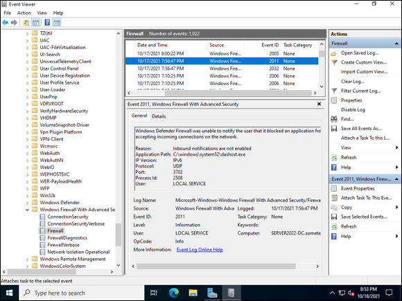 Snapshot of Event Viewer can show you when Windows Firewall has blocked an incoming packet.