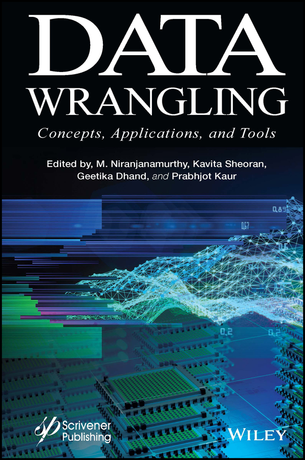 Cover: Data Wrangling, by M. Niranjanamurthy, Kavita Sheoran, Geetika Dhand and Prabhjot Kaur