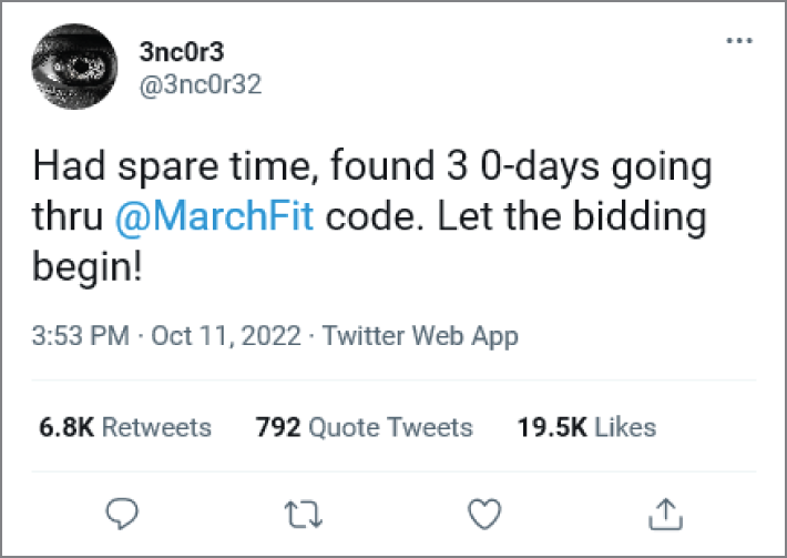 A screen capture of Tweet from the hacker 3nc0r3 claiming that he had found a zero day in MarchFit’s code offering to sell to the highest bidder.