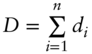 upper D equals sigma-summation Underscript i equals 1 Overscript n Endscripts d Subscript i