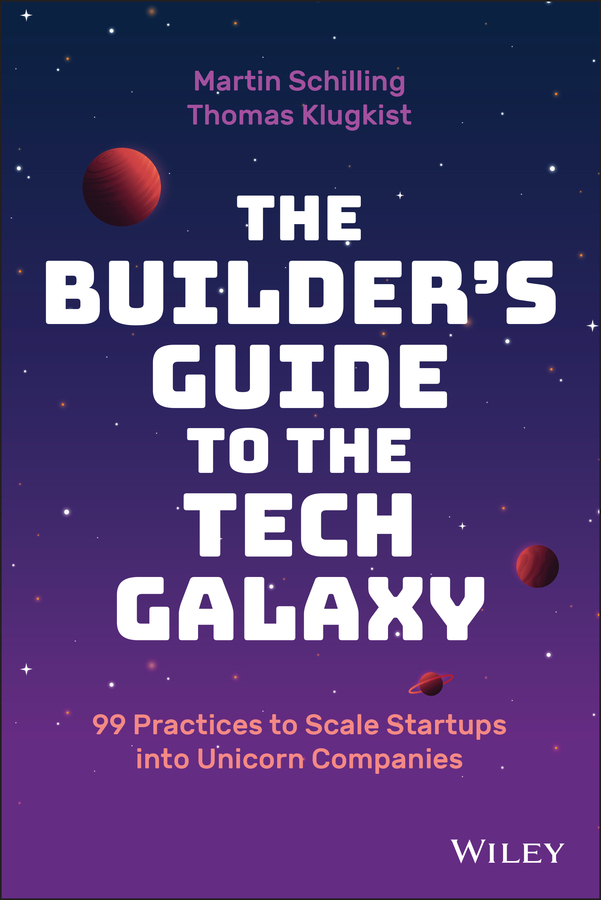 Cover: The Builder’s Guide to the Tech Galaxy by Martin Schilling, Thomas Klugkist