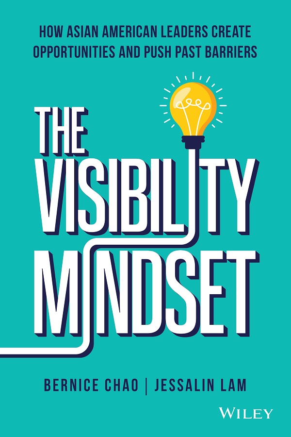 Cover: The Visibility Mindset by Bernice M. Chao, Jessalin Lam