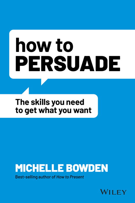 Cover: How to Persuade by Michelle Bowden