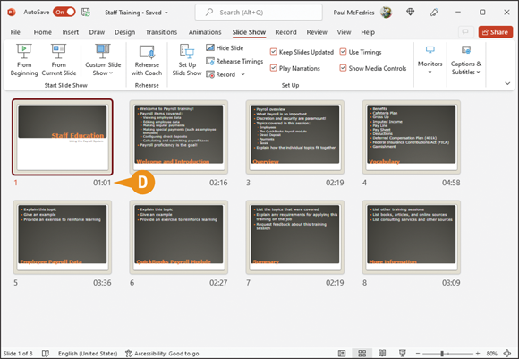 Snapshot of saves the timings
and displays them below each
slide.