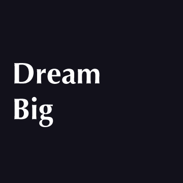 Snapshot of Dream Big.