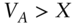 upper V Subscript upper A Baseline greater-than upper X