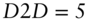 upper D Baseline 2 upper D equals 5